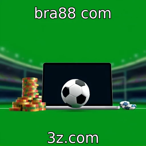 bra88 com Novas tendências impulsionam o mercado de apostas esportivas no Brasil